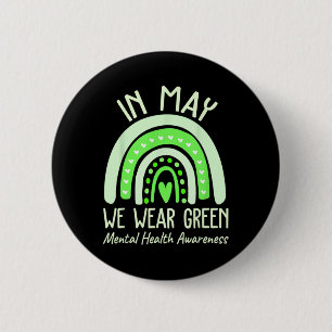 Gesundheitsprobleme Wir tragen grüne Mental Health Button