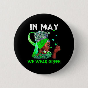 Gesundheitsprobleme Wir tragen grüne Mental Health Button