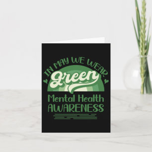 Gesundheitsprobleme Wir tragen grüne Mental Health Karte