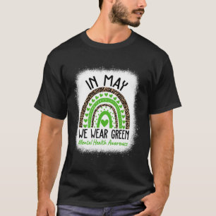 Gesundheitsprobleme Wir tragen grüne Mental Health T-Shirt