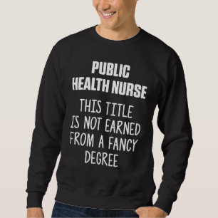 Gesundheitsversorgung Krankenversorgung RN 4 Sweatshirt