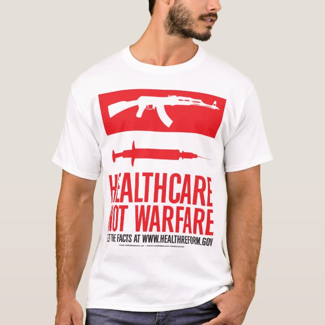 Gesundheitswesen-NICHT Kriegsführung T-Shirt (Vorderseite)