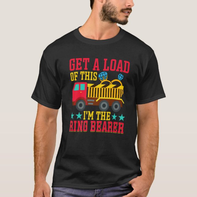 Get A Load Of This I'm The Ring Bearer T-Shirt (Vorderseite)