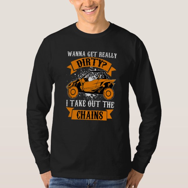 Get Dirty Get Chains Funny UTV SxS Side by Side SS T-Shirt (Vorderseite)
