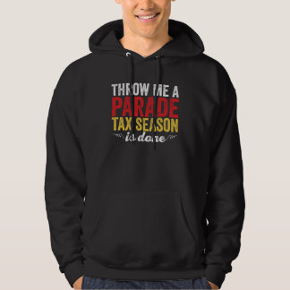 Get In Loser We re Doing Tax Stuff CPA Accountant Hoodie