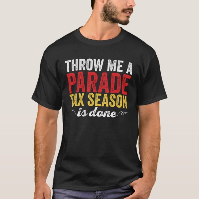 Get In Loser We re Doing Tax Stuff CPA Accountant  T-Shirt (Vorderseite)