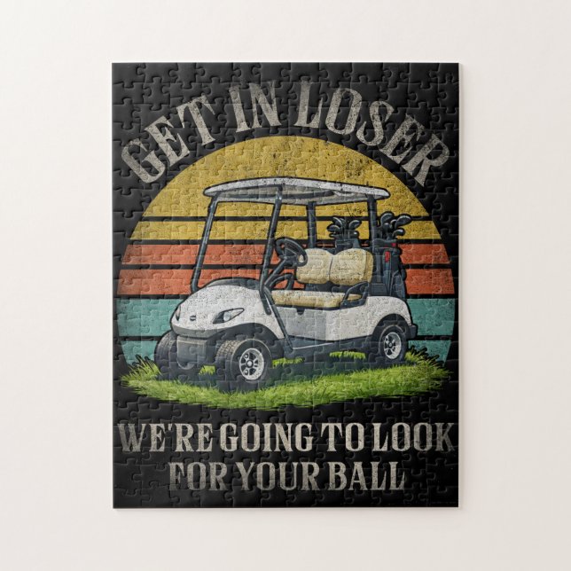 Get in Loser We're Going To Look For Your Ball (Vertikal)