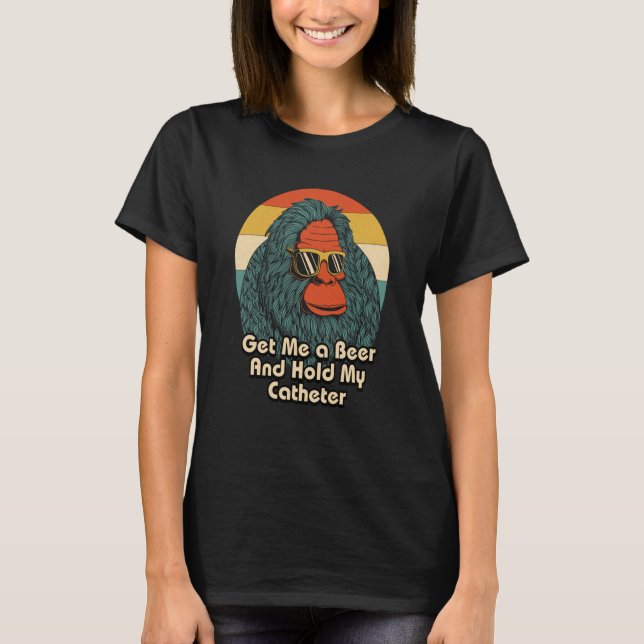 Get Me a Beer Hold My Catheter Drinking Grandpa Dr T-Shirt (Vorderseite)