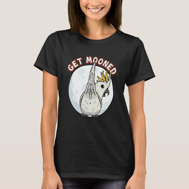 Get Mooned I Parrot Underfluffies I Sulphur creste T-Shirt (Vorderseite)
