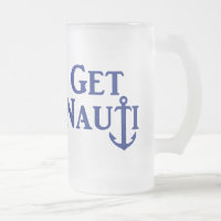 "GET NAUTI" Verre Nautique Frosted Beer Mug