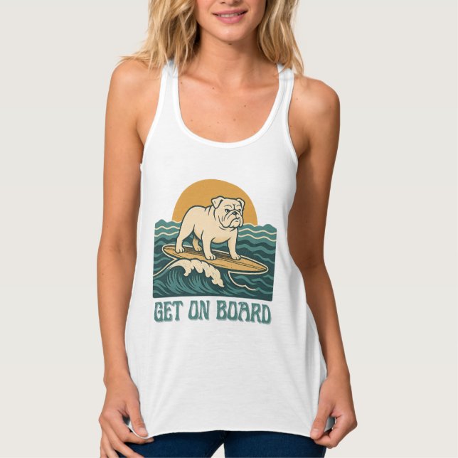 Get On Board Surfer Dog Retro Art -Bulldog beim Su Tank Top (Vorderseite)