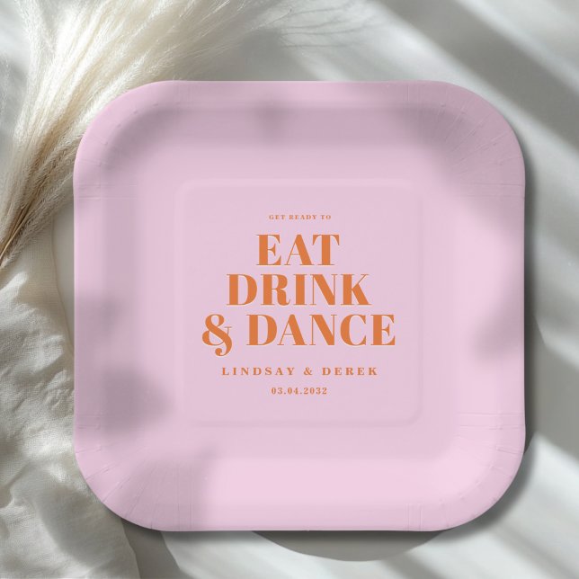 GET READY TO EAT DRINK AND DANCE! Wedding  Pappteller (GET READY TO EAT DRINK AND DANCE! Wedding Paper Plates)