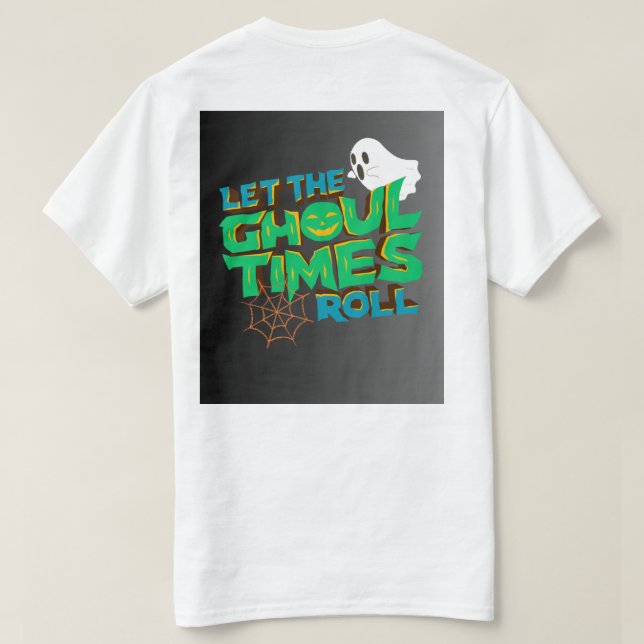 Get ready to unleash the spooky vibes  T-Shirt (Design Rückseite)