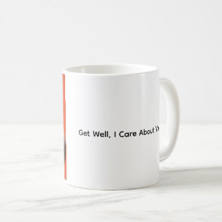 Get Well, I Care About You, Kitten Coffee Mug Kaffeetasse