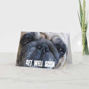 Get Well Soon Sick Pug Dog Karte