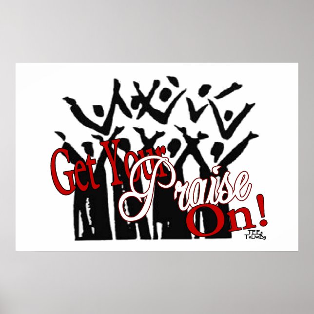 Get Your Praise On Framed Art Poster (Vorne)