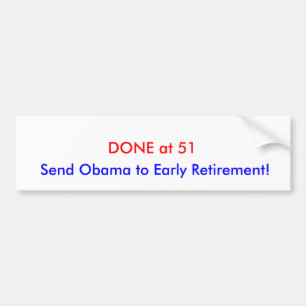 GETAN bei 51, schicken Sie Obama zur vorzeitigen Autoaufkleber