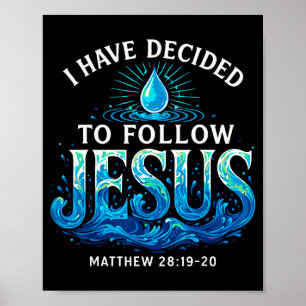 Getauft Ich Habe Mich Entschieden Jesus Taufgesinn Poster