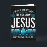Getauft ich habe mich entschieden, Jesus zu folgen Karte<br><div class="desc">Getauft ich habe mich entschieden,  Jesus zu folgen Taufe</div>