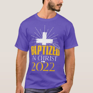 getauft in Christus 2022 Christliches T-Shirt Tauf