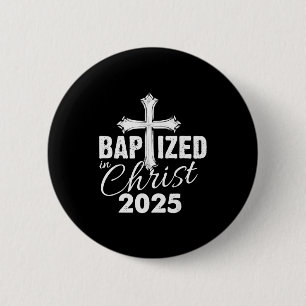 Getauft in Christus 2025 - Christliches Kreuz Salv Button