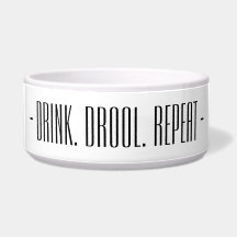 “Getränk. Drool. Repeat" Dog Keramik Water Bowl