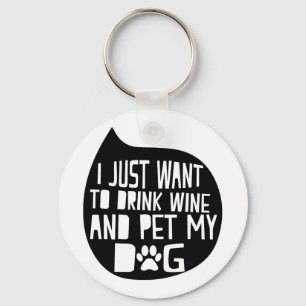 Getränk-Wein und Pet meinen Hund Schlüsselanhänger