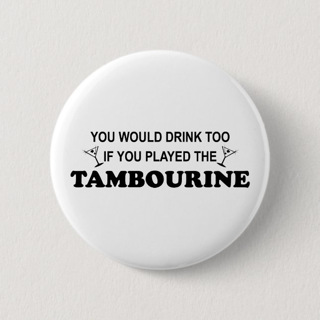 Getränkauch - Tambourine Button (Vorderseite)