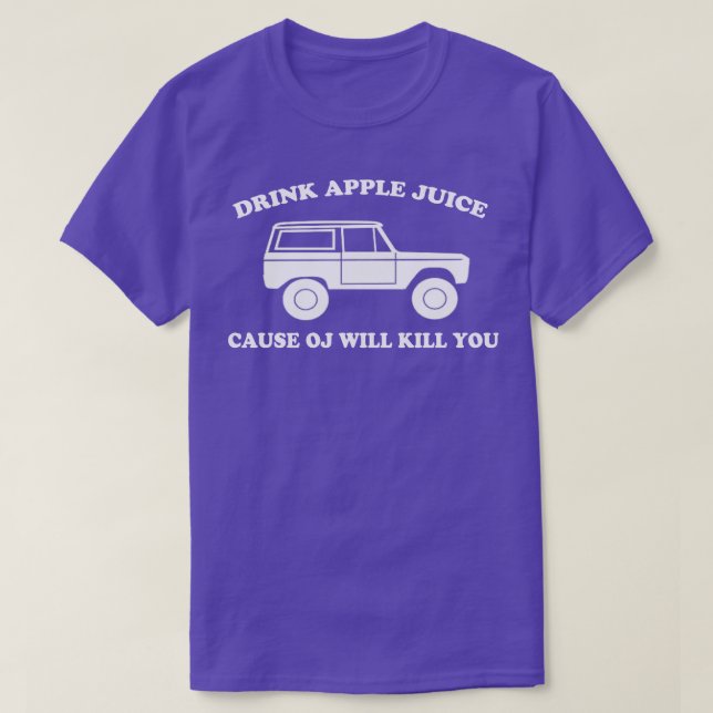Getränke Apfelsaft verursacht AB wird dich lustig  T-Shirt (Design vorne)