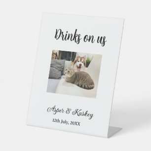 Getränke auf uns offene Bar Haustier-Foto-Hochzeit Sockelschild