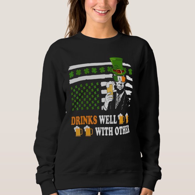 Getränke gut mit anderen & Abraham Lincoln Beer &  Sweatshirt (Vorderseite)