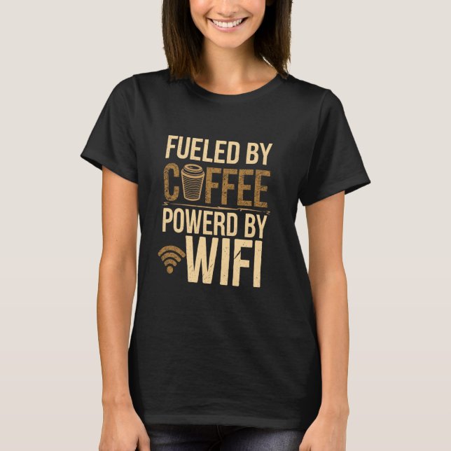 Getränkt durch Kaffee mit WiFi-Funny-Kaffee-Techni T-Shirt (Vorderseite)