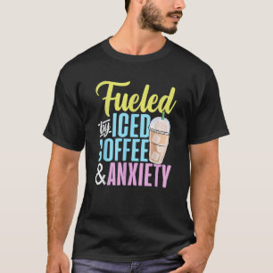 Getränkt von Iced Coffee and Angstkaffee Lover Caf T-Shirt