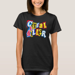Getreidemörder für das Getreide in Ihrem Fami T-Shirt