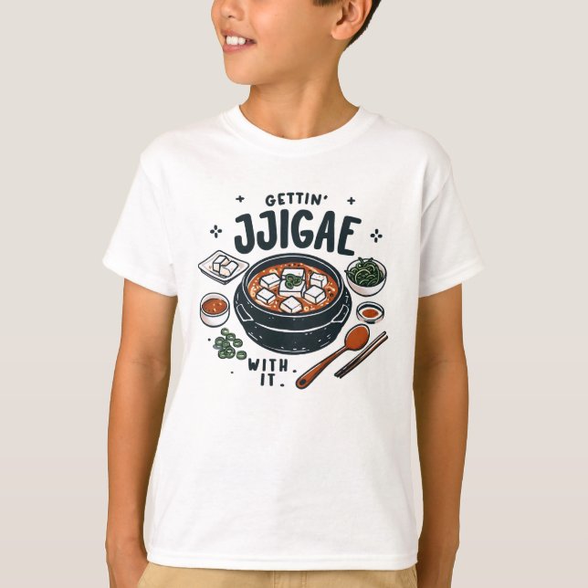Gettin' Jjigae mit ihm T-Shirt (Vorderseite)