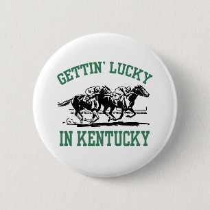 Gettin' Lucky in Kentucky Button