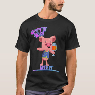 Gettin' Piggy mit it Pig trinken Funny Spaß Quo T-Shirt