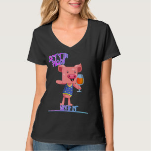 Gettin' Piggy with it Pig Drink Spaß Quotes T-Shirt