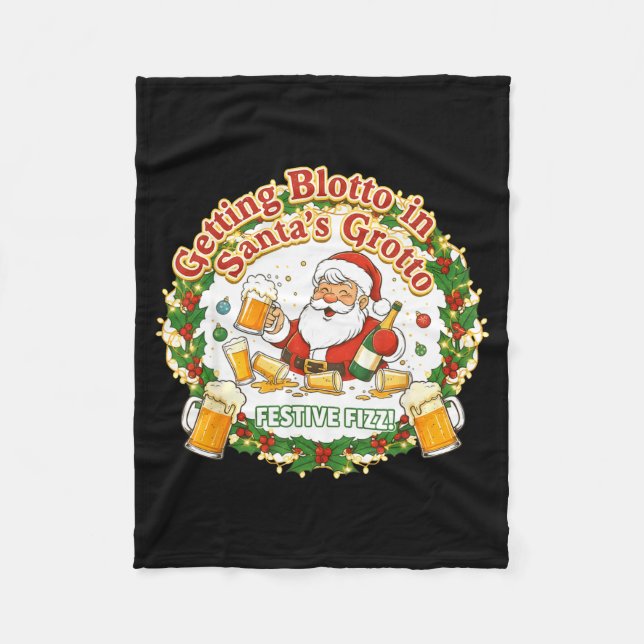 Getting Blotto In Santa's Grotto Drunk Friends Nig Fleecedecke (Vorderseite)