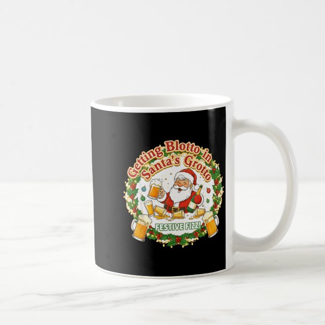 Getting Blotto In Santa's Grotto Drunk Friends Nig Kaffeetasse (Rechts)