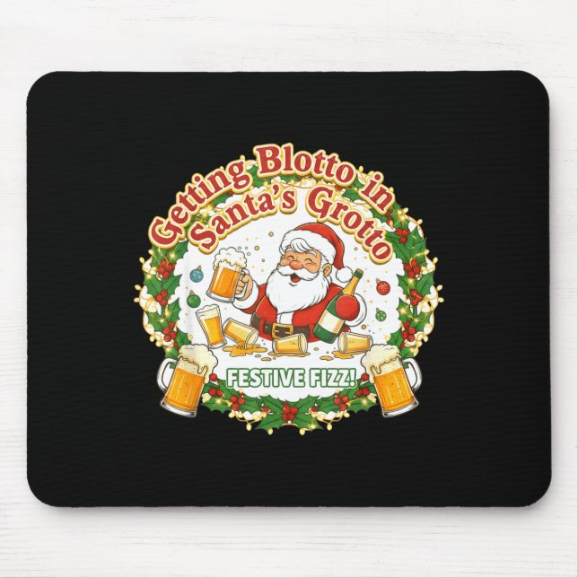 Getting Blotto In Santa's Grotto Drunk Friends Nig Mousepad (Vorne)