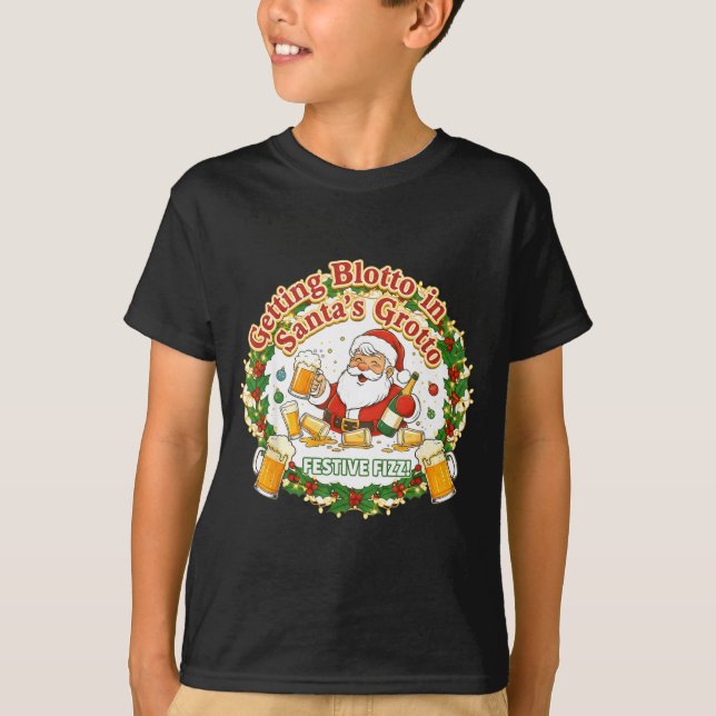 Getting Blotto In Santa's Grotto Drunk Friends Nig T-Shirt (Vorderseite)