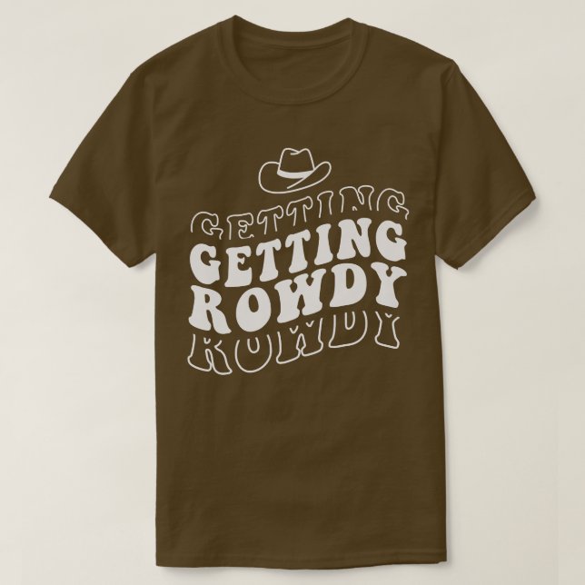 Getting Hitched Getting Rowdy Bride Party Bachelor T-Shirt (Design vorne)