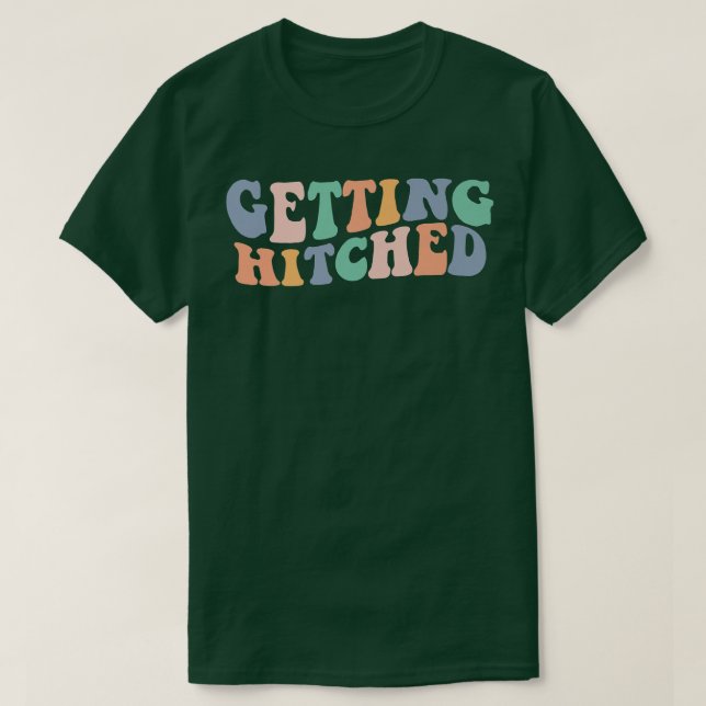 Getting Hitched Rowdy Bride Party Bachelor T-Shirt (Design vorne)