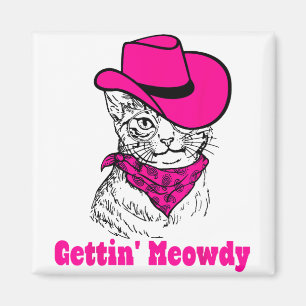 Getting Meowdy Cat Mama Western Cowgirls Bachelore Magnet