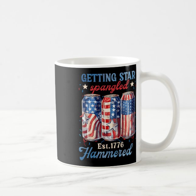 Getting Star Spangled Hammered Funny America Kaffeetasse (Rechts)