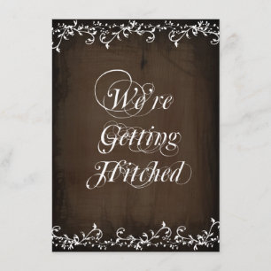 Gettting Hitched rustikale Einladung
