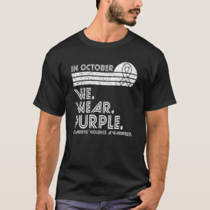 Gewalt im Inland Oktober Wir tragen Lila T-Shirt