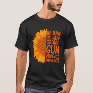 Gewalt im Juni tragen wir Orangensonne T-Shirt