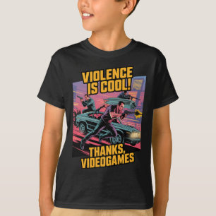 Gewalt ist cool dank Videospiele Lustig Retro St T-Shirt
